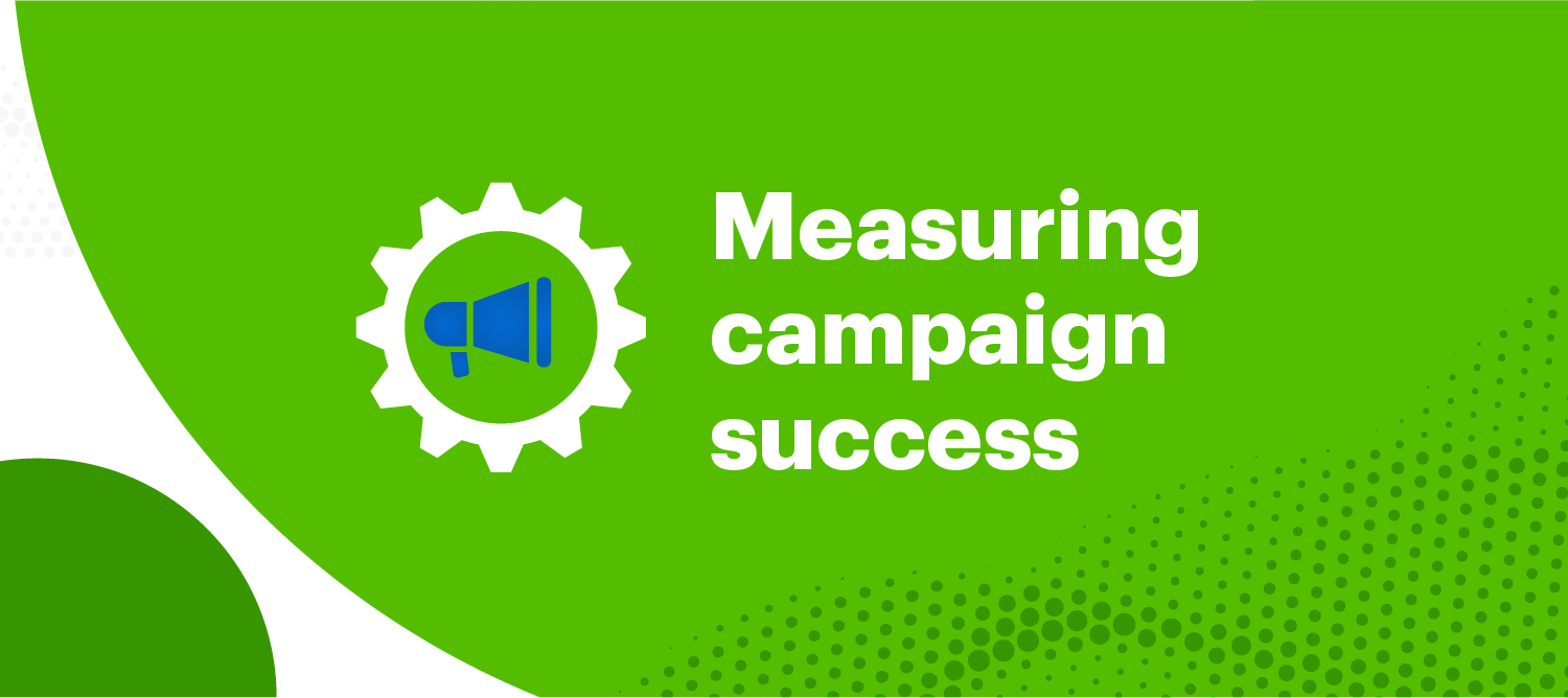 how to measure success of a marketing campaign